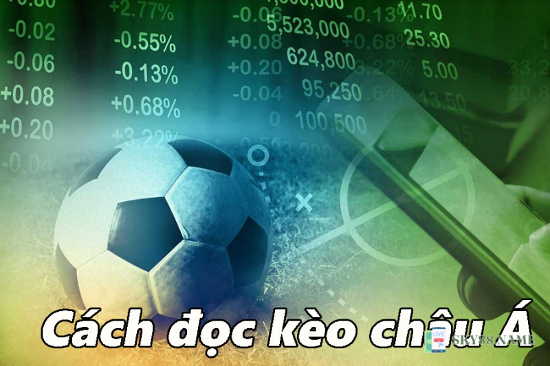 Đọc kèo châu Á