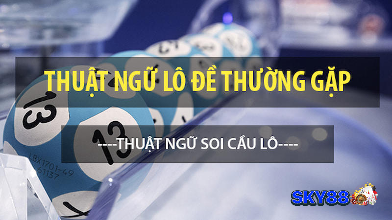 Thuật ngữ lô đề phân tích và dự đoán