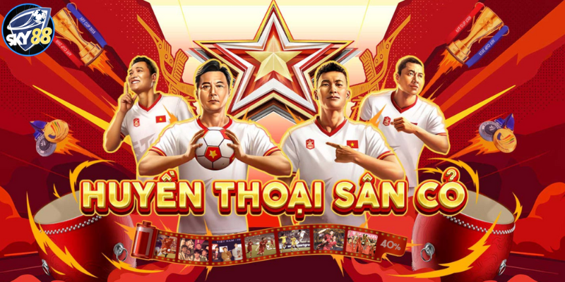 Huyền Thoại Sân Cỏ Sky88 - Luật Chơi, Bí Kíp Thắng Lớn